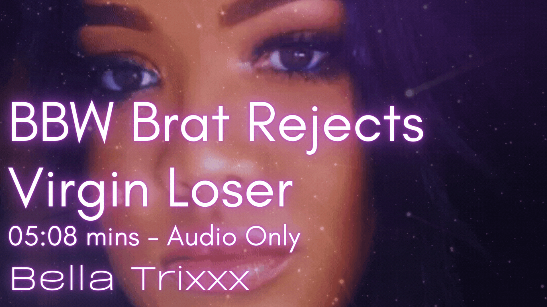 BBW Brat Rejects Virgin Loser