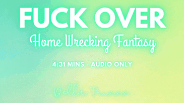 Fuck Over Bella Trixxx Homewrecking Cuckold Fantasy Audio Only