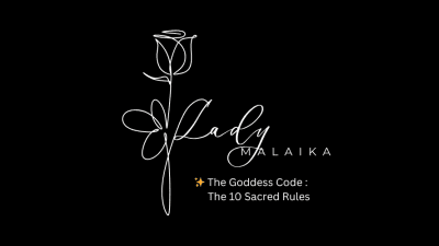 The Goddess Code: 10 Sacred Rules To Be Noticed By Me