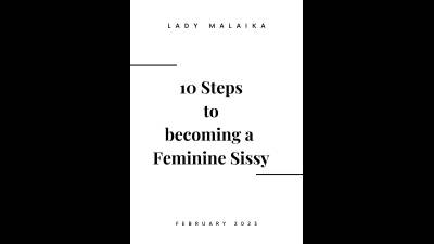 10 Steps To Becoming A Feminine Sissy