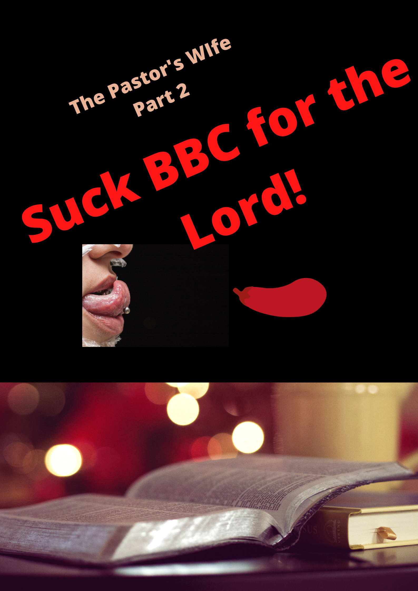Suck BBC For The Lord- The Pastor's Wife Part 2
