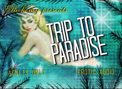 Trip To Paradise