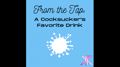 From The TAP: A Cocksucker's Favourite Drink