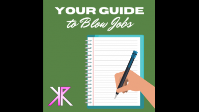 Your Guide To Blowjobs