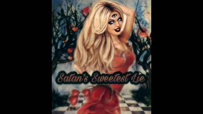 Satan's Sweetest Lie