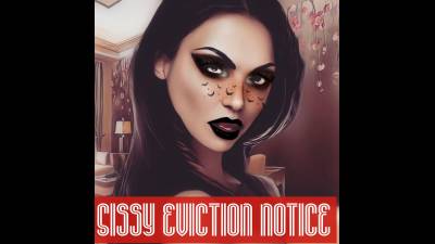 Sissy Eviction Notice