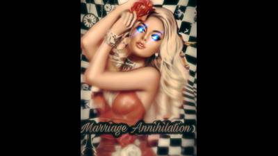 Marriage Annihilator