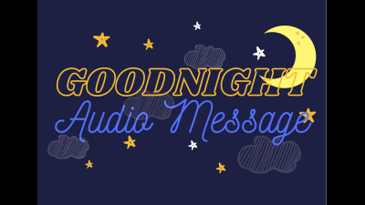 Goodnight Message Audio Clip