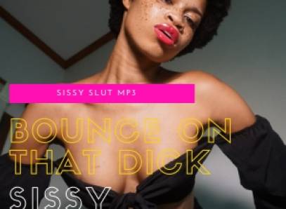 Bounce On That Dick Sissy (Mp3)