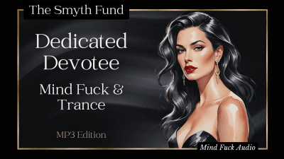 Dedicated Devotee- 1 Hour- MP3 Edition { Mind Fuck & Trance }