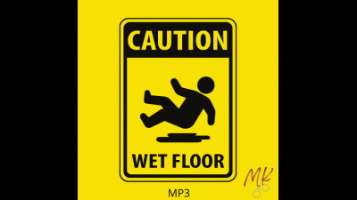 Caution: Wet Floor