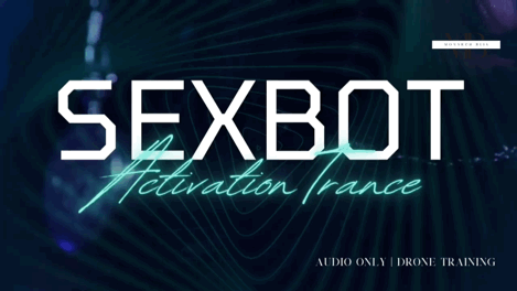 Sexbot Drone Activation