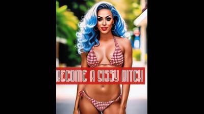 Become A Sissy Bitch E-Course