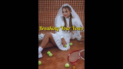 Breaking Your Vows Vol 1