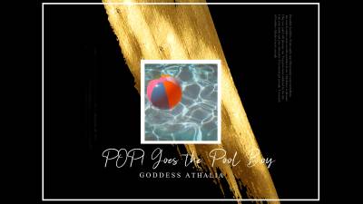 Pop! Goes The Pool Boy