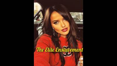 The Elite Enslavement
