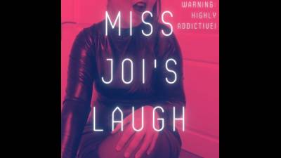 Miss Joi's Addictive Laugh