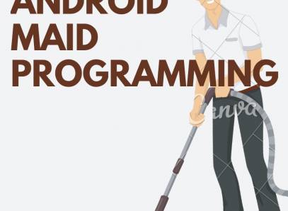 Android Male Maid Programming