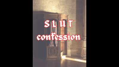 Slut Confession