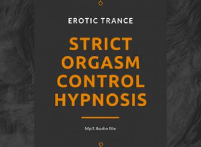Strict Orgasm Control