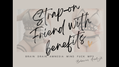 Strap-On Friend With Benefits