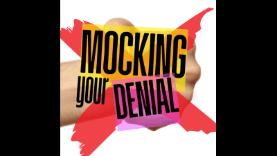 Mocking Your Denial