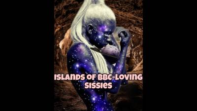 Island Of BBC-Loving Sissy: