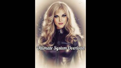 Ultimate System Overload