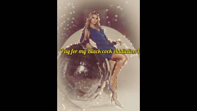 Pay For My Black Cock Addiction 1