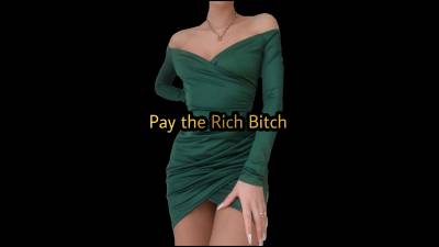 Pay The Rich Bitch Deluxe