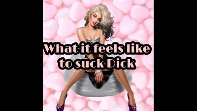 What It Feels Like To Suck Dick
