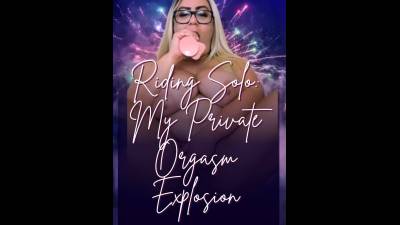 Riding Solo: My Private Orgasm Explosion Audio