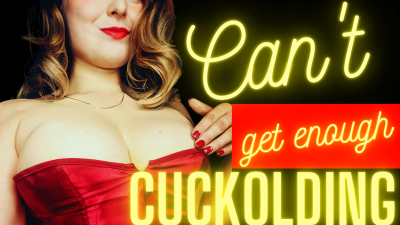 Can't Get Enough Cuckolding: Mind Fuck Cuckold Conditioning Audio
