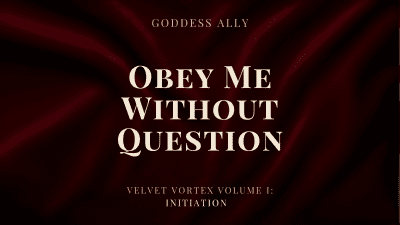 Velvet Vortex Vol. 1: Obey Me Without Question (#2)