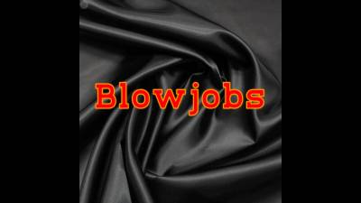 Blowjobs