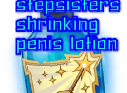 Stepsisters Shrinking Penis Potion