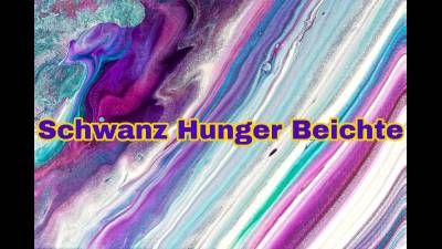 Schwanz-Hunger Beichte