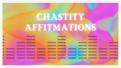 Chastity Affirmations