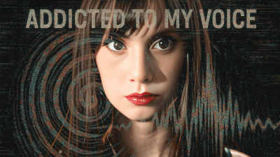 Addicted To My Voice