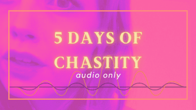 5 Days Of Chastity Audio Only