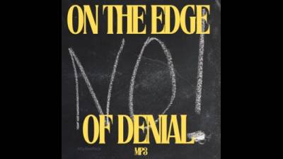 On The Edge Of Denial