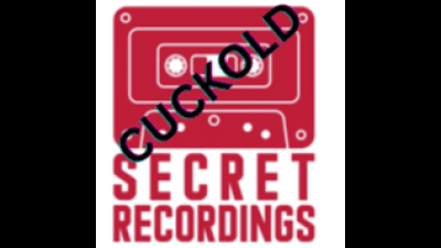 Cuckold Secret Recordings