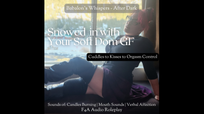 Snowed In With You Soft Dom GF | F4A Roleplay | Oral Sex