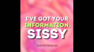 I've Got Your Information, Sissy
