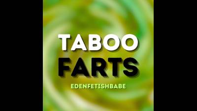 Taboo Farts
