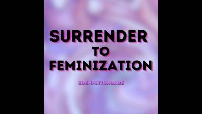 Surrender To Feminization
