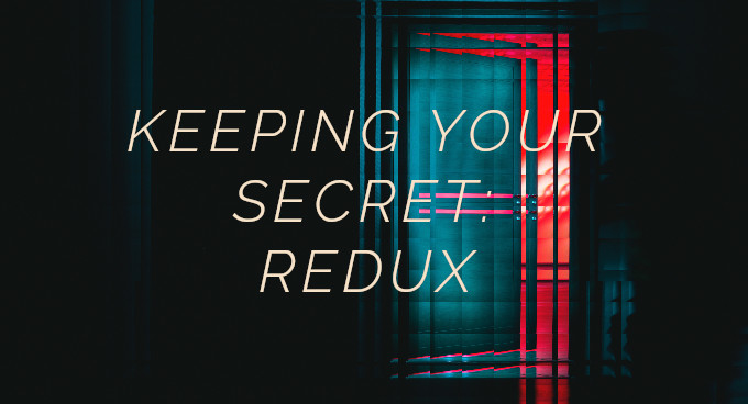 Keeping Your Secret: Redux