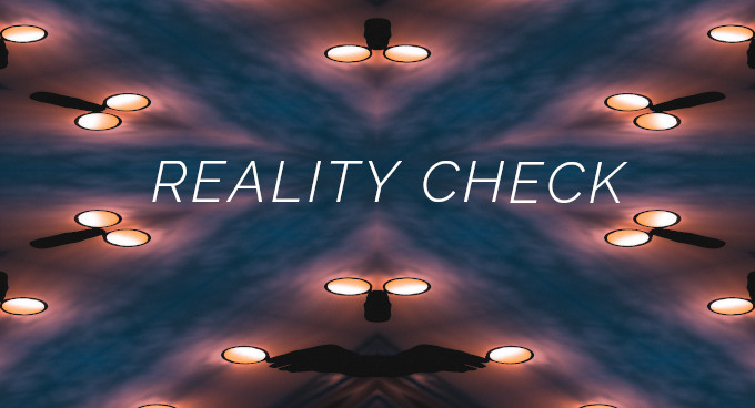 Reality Check