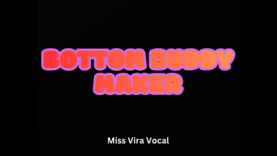 Bottombuddymaker