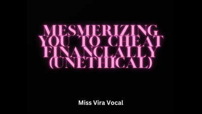 Audio Version Captivating You To Cheat Financially (Unethical)
